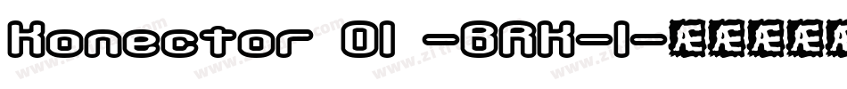 Konector O1 -BRK-1字体转换